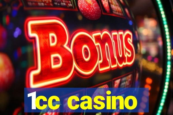 1cc casino